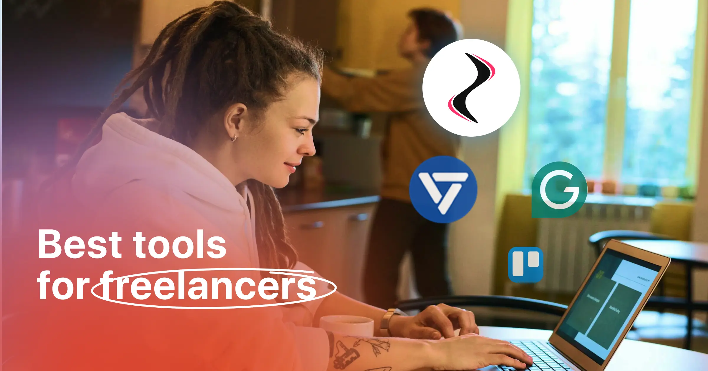 Cover image of post 13 Best Tools for Freelancers: From Productivity to Finances